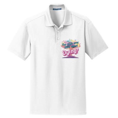 You Guys Ever Think About Dying Vintage Funny Bar Bie Doll Dry Zone Grid Polo