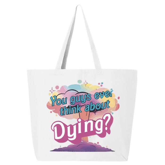 You Guys Ever Think About Dying Vintage Funny Bar Bie Doll 25L Jumbo Tote