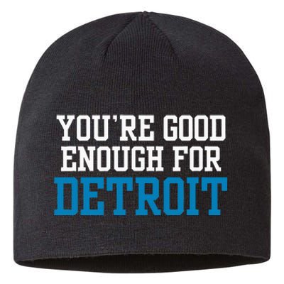 You’Re Good For Detroit Enough Sustainable Beanie