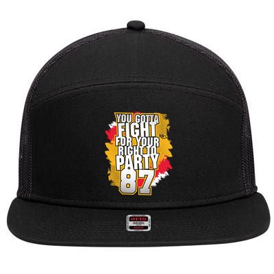 You Gotta Fight For Your Right To Party Kansas 87 7 Panel Mesh Trucker Snapback Hat