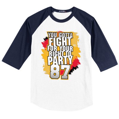 You Gotta Fight For Your Right To Party Kansas 87 Baseball Sleeve Shirt