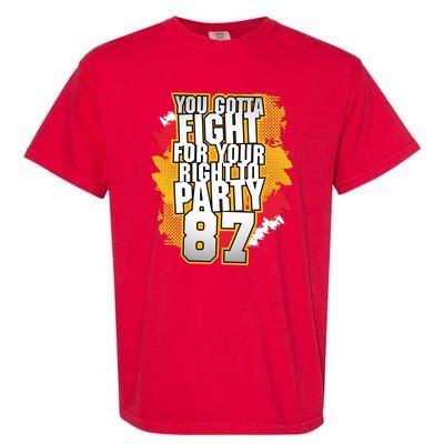 You Gotta Fight For Your Right To Party Kansas 87 Garment-Dyed Heavyweight T-Shirt