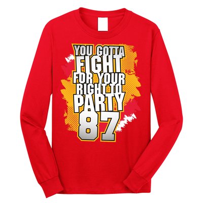 You Gotta Fight For Your Right To Party Kansas 87 Long Sleeve Shirt