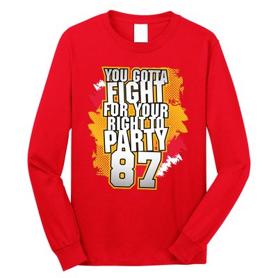 You Gotta Fight For Your Right To Party Kansas 87 Long Sleeve Shirt