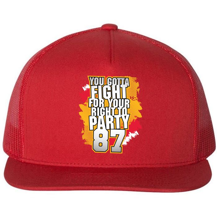 You Gotta Fight For Your Right To Party Kansas 87 Flat Bill Trucker Hat