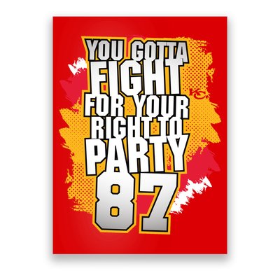 You Gotta Fight For Your Right To Party Kansas 87 Poster