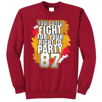 You Gotta Fight For Your Right To Party Kansas 87 Tall Sweatshirt