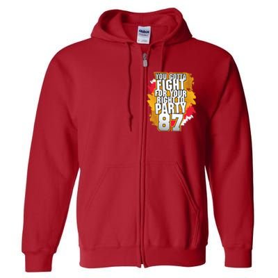 You Gotta Fight For Your Right To Party Kansas 87 Full Zip Hoodie