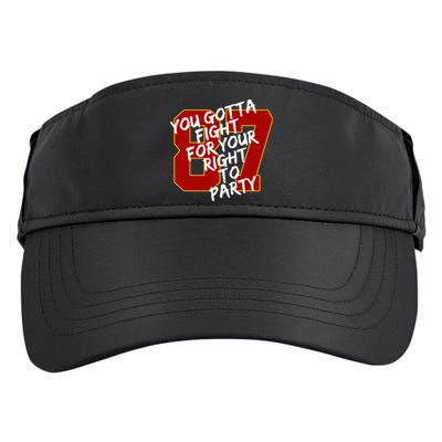 You Gotta Fight For Your Right To Party Kansas 87 Adult Drive Performance Visor
