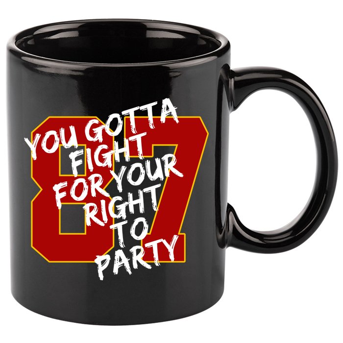 You Gotta Fight For Your Right To Party Kansas 87 11oz C Handle Ceramic Mug