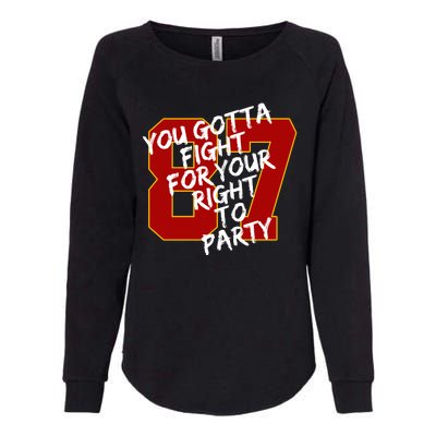 You Gotta Fight For Your Right To Party Kansas 87 Womens California Wash Sweatshirt