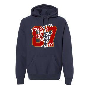 You Gotta Fight For Your Right To Party Kansas 87 Premium Hoodie