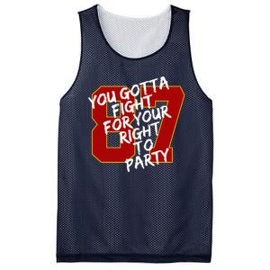 You Gotta Fight For Your Right To Party Kansas 87 Mesh Reversible Basketball Jersey Tank