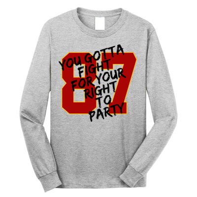 You Gotta Fight For Your Right To Party Kansas 87 Long Sleeve Shirt