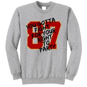 You Gotta Fight For Your Right To Party Kansas 87 Sweatshirt