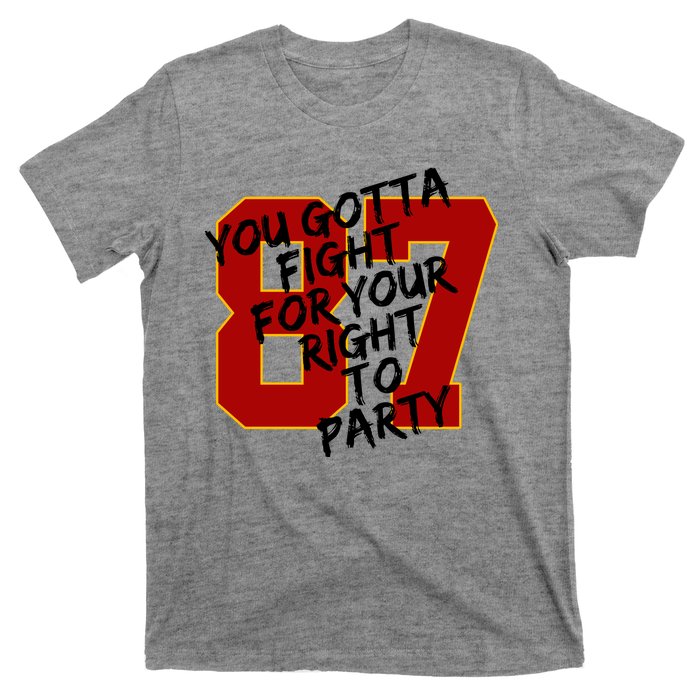 You Gotta Fight For Your Right To Party Kansas 87 T-Shirt