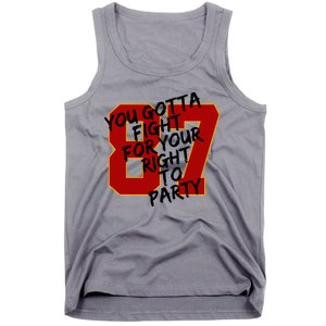 You Gotta Fight For Your Right To Party Kansas 87 Tank Top