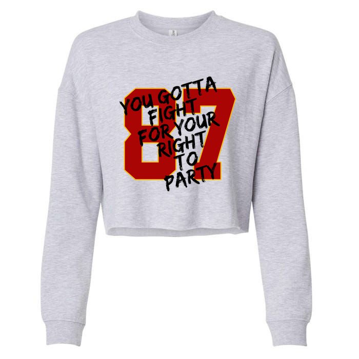 You Gotta Fight For Your Right To Party Kansas 87 Cropped Pullover Crew