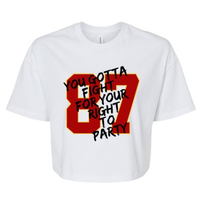 You Gotta Fight For Your Right To Party Kansas 87 Bella+Canvas Jersey Crop Tee