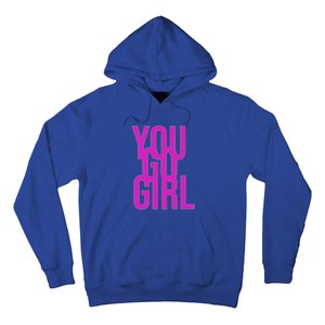 You Go For Life Gift Hoodie