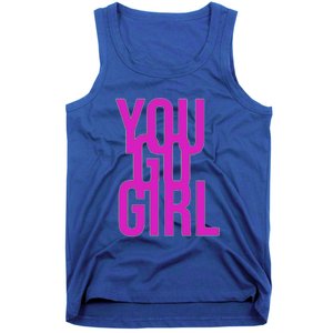 You Go For Life Gift Tank Top