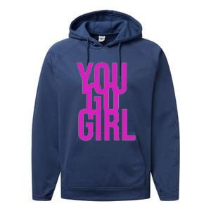 You Go For Life Gift Performance Fleece Hoodie