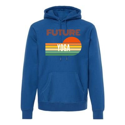 Yogagreat Giftinstructor Funny Gift Future Yogagreat Giftinstructor Gift Premium Hoodie