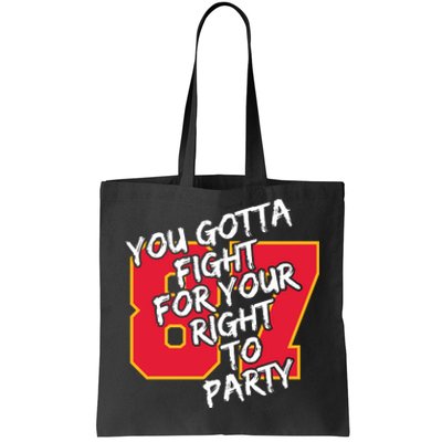 You Gotta Fight For Your Right To Party Kansas 87 Tote Bag