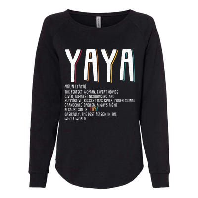 Yaya Grandma Funny Mawmaw Mimi Nana Gigi Memaw Gift Womens California Wash Sweatshirt