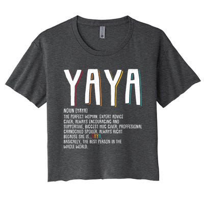 Yaya Grandma Funny Mawmaw Mimi Nana Gigi Memaw Gift Women's Crop Top Tee