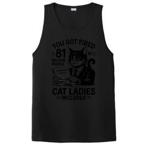 You Got Fired By 81 Million People Kamala Cat Ladies Meaningful Gift PosiCharge Competitor Tank