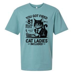 You Got Fired By 81 Million People Kamala Cat Ladies Meaningful Gift Sueded Cloud Jersey T-Shirt