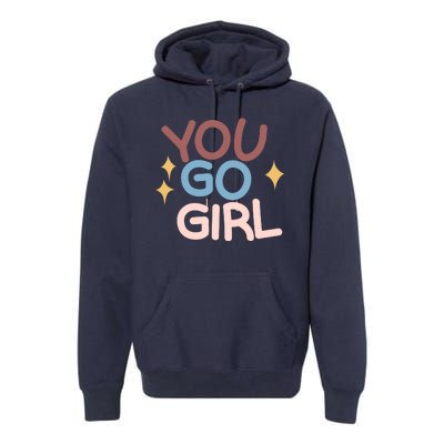 You Go Girl Retro Premium Hoodie