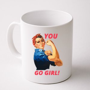 You Go Great Gift Empowering Cute Gift Coffee Mug