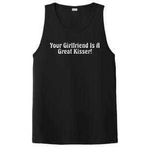 Your Girlfriend Is A Great Kisser Funny PosiCharge Competitor Tank