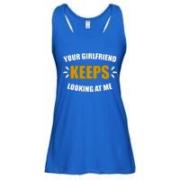 Your Girlfriend Keeps Looking At Me Ladies Essential Flowy Tank