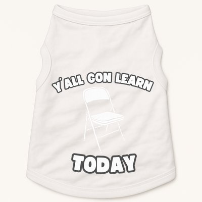 YAll Gon Learn Today Folding Chair Alabama River Doggie Tank