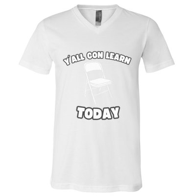 YAll Gon Learn Today Folding Chair Alabama River V-Neck T-Shirt
