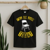 Yall Gon Learn Today Funny Folding Chair T-Shirt