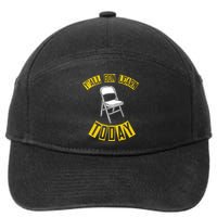 Yall Gon Learn Today Funny Folding Chair 7-Panel Snapback Hat