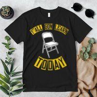 Yall Gon Learn Today Funny Folding Chair Premium T-Shirt