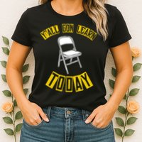 Yall Gon Learn Today Funny Folding Chair Womens T-Shirt