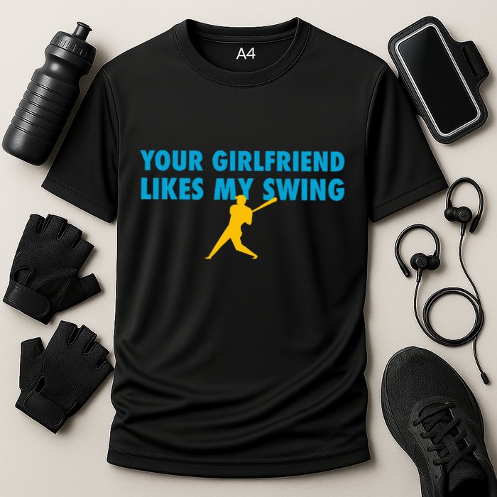 Your Girlfriend Likes My Swing Baseball Softball Cooling Performance Crew T-Shirt