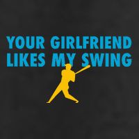 Your Girlfriend Likes My Swing Baseball Softball 11oz C Handle Ceramic Mug