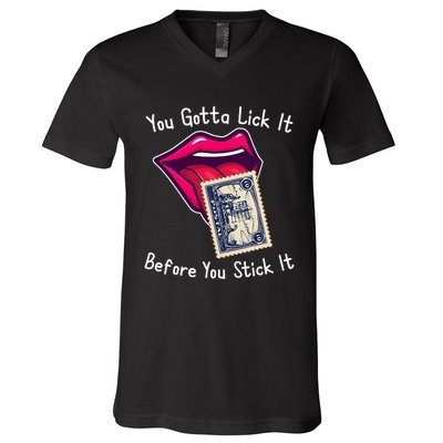 You Gotta Lick It Before You Stick It Funny Adult Joke V-Neck T-Shirt