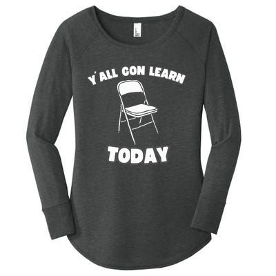 YAll Gon Learn Today Folding Chair Alabama River Women's Perfect Tri Tunic Long Sleeve Shirt