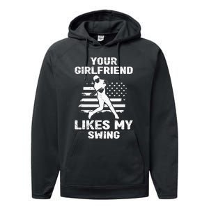 Your Girlfriend Likes My Swing Funny Baseball For Men And Children Performance Fleece Hoodie