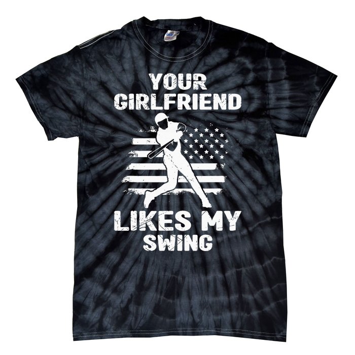 Your Girlfriend Likes My Swing Funny Baseball For Men And Children Tie-Dye T-Shirt