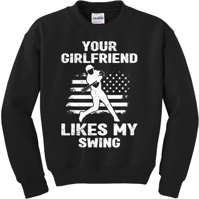 Your Girlfriend Likes My Swing Funny Baseball For Men And Children Kids Sweatshirt