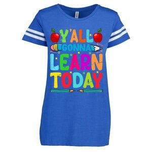 Yall Gonna Learn Today Funny Teacher Motivational Enza Ladies Jersey Football T-Shirt